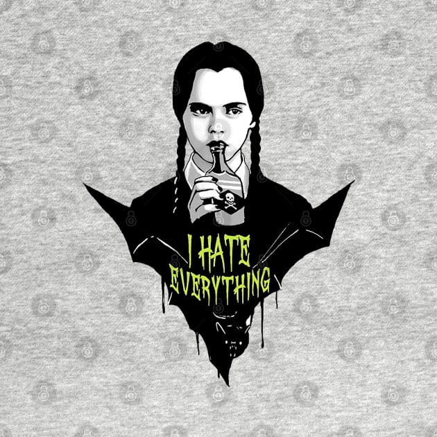 I Hate Everything by Vadila arts